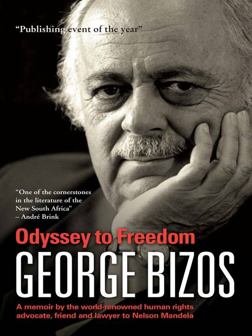 Title details for Odyssey to Freedom by George Bizos - Available
